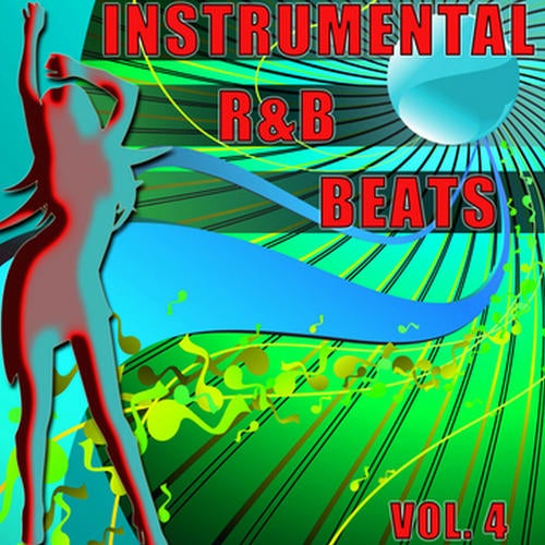 Instrumental R&B Beats Vol. 4 - Instrumental Versions of The Greatest R&B Hits