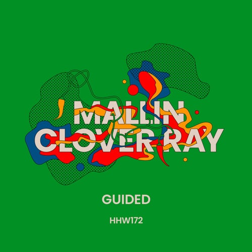  Clover Ray & Mallin - Guided (Extended Mix) (2023) 