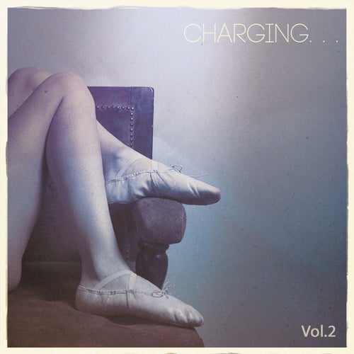 Charging, Vol. 2 (Get New Energy With Amazing Electronic Tracks)