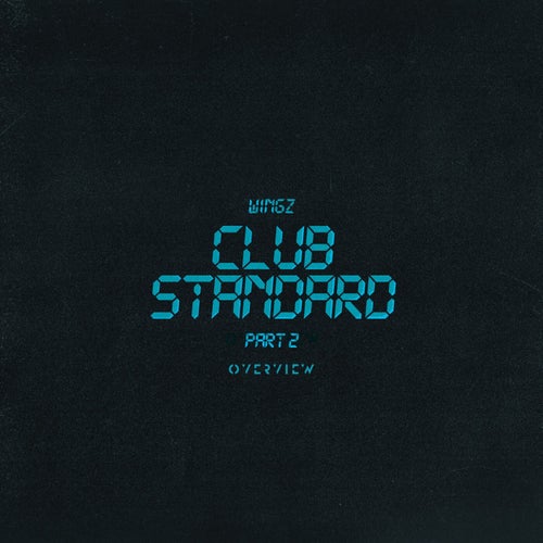 Wingz — Club Standard Part 2 (2026)