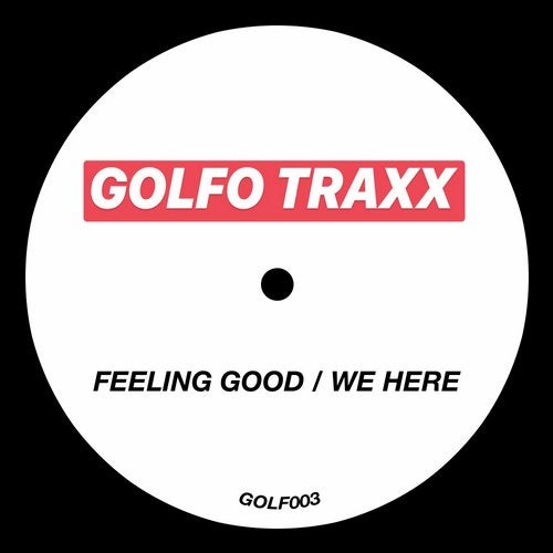 Cover art for FEELING GOOD / WE HERE
