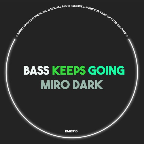 Bass Keeps Going