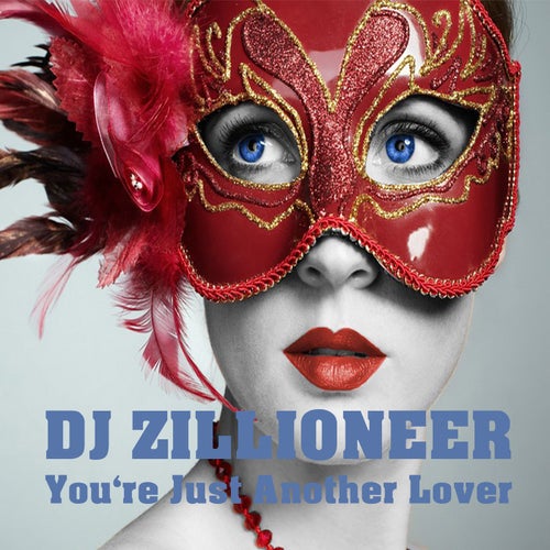 You're Just Another Lover