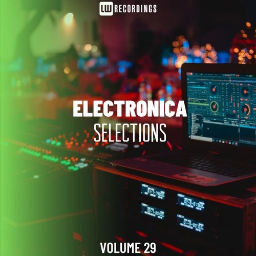 Electronica Selections, Vol. 29