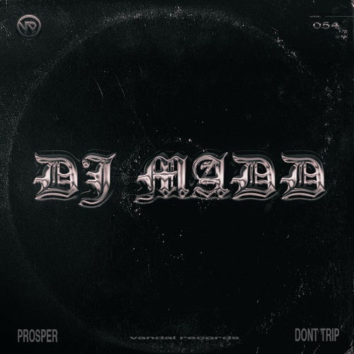 Prosper / Don't Trip