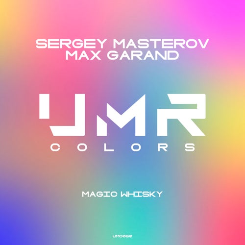 Sergey Masterov & Max Garand - Magic Whisky (2023) 