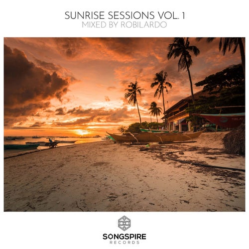 Sunrise Sessions Vol. 1 - Mixed by Robilardo SSRC081