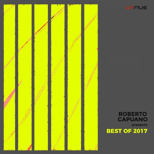 Roberto Capuano Presents Best Of 2017