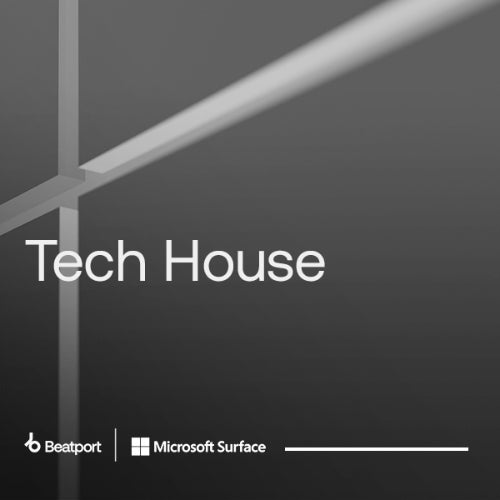Microsoft Surface x Beatport: Tech House Microsoft Surface x Beatport: Tech House