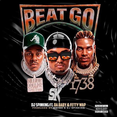 Beat Go (feat. DaBaby & Fetty Wap)