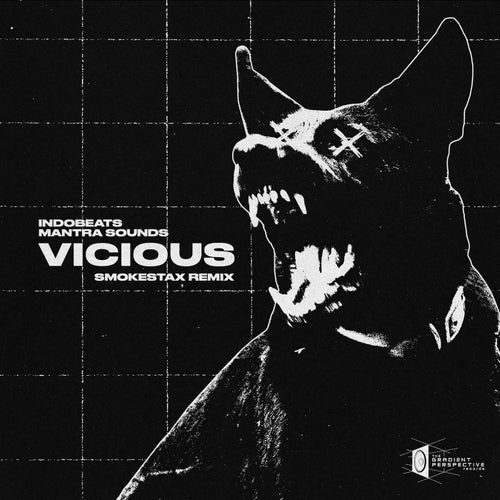 Vicious (Smokestax Remix)