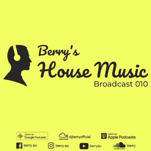 BERRY'S HOUSE MUSIC BROADCAST 010 CHART