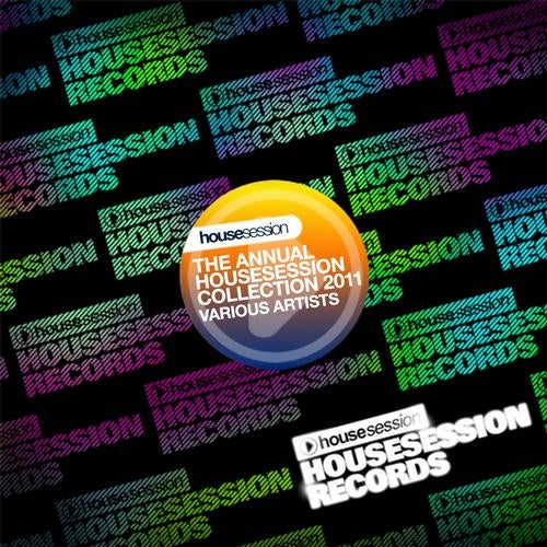 2011 - The Annual Housesession Collection