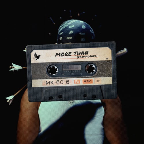MORE THAN (Reimagined)