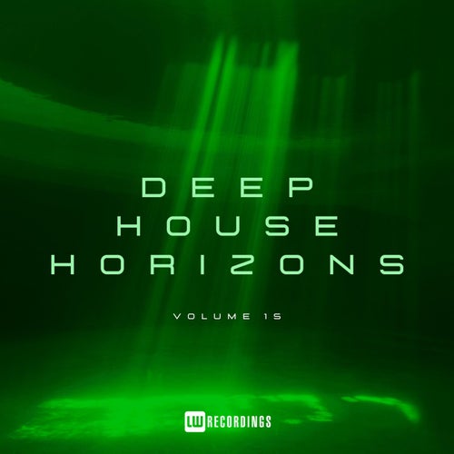 Deep House Horizons, Vol. 15