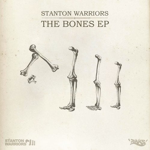 Stanton Warriors - The Bones 2014 [EP]