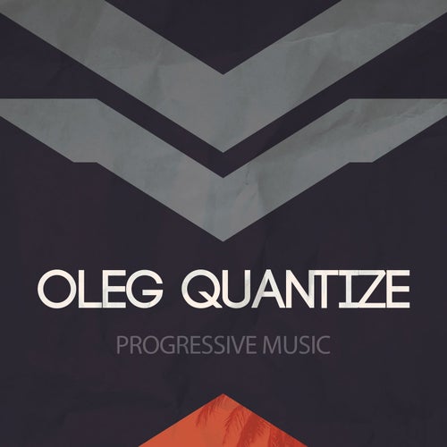 Oleg Quantize: Progressive Music