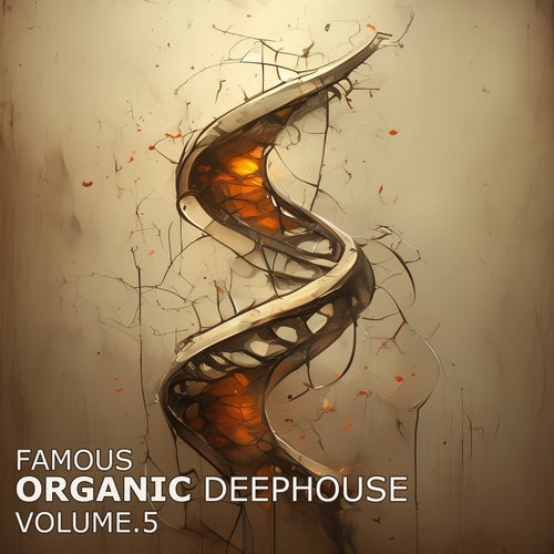 Famous Organic Deephouse, Vol. 5 (2025) - Fame Game Recordings