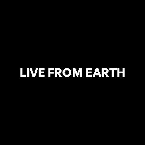 Live From Earth