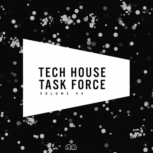 Tech House Task Force Vol. 44