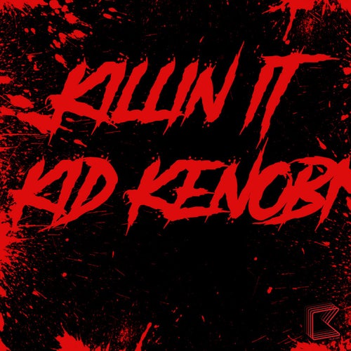 Killin It (Extended)