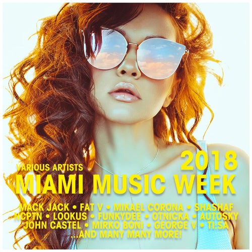 Miami Music Week 2018
