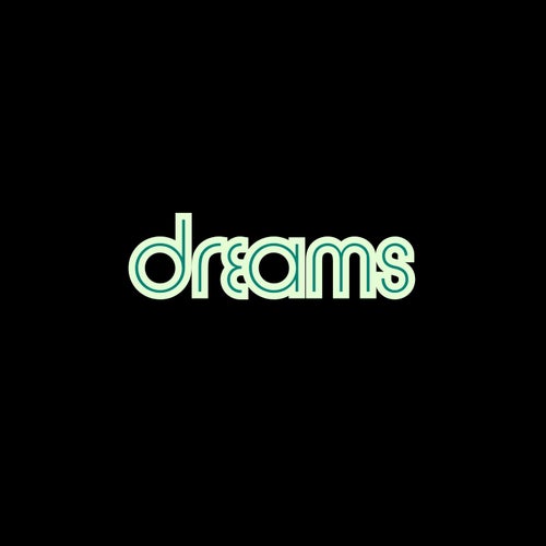 Dreams