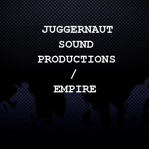 Juggernaut Sound Productions / EMPIRE