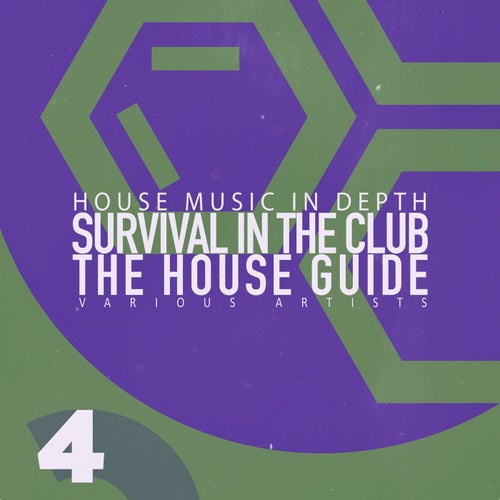 VA - Survival in the Club & the House Guide, Vol. 4 [5056514311557] - (House,Deep House) Album Cover
