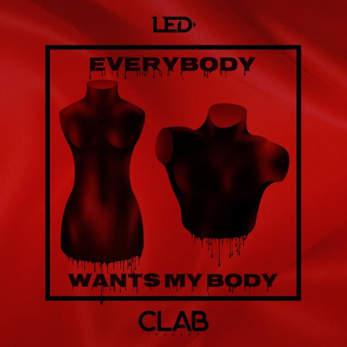 Everybody Wants My Body