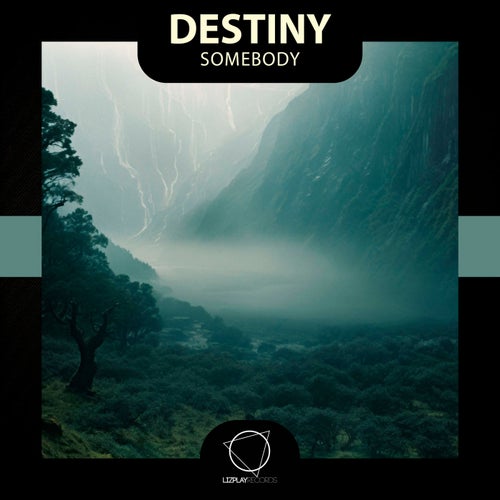  Destiny - Somebody (2025) 
