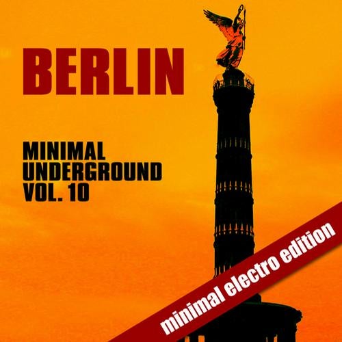 Berlin Minimal Underground Vol. 10