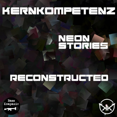 Neon Stories Reconstructed