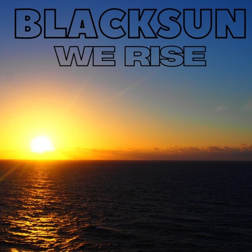 We Rise