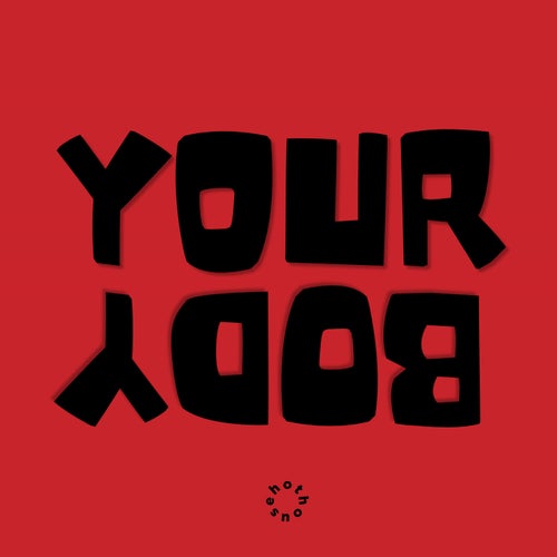Your Body (Extended Mix)