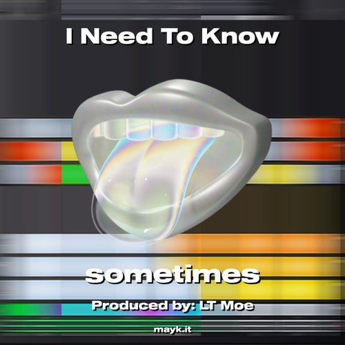 I Need To Know