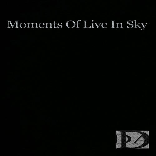 Moments Of Live In Sky