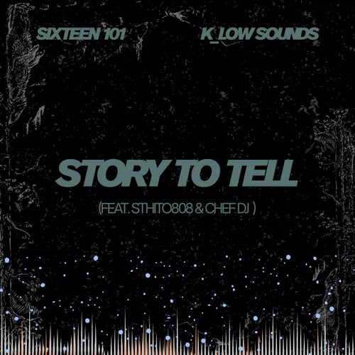 Story To Tell