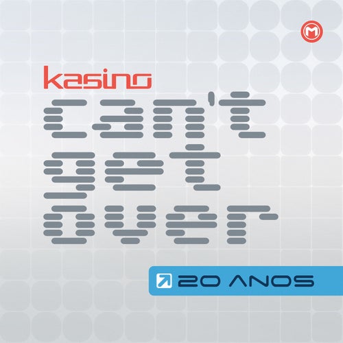 Can't Get Over - 20 Anos