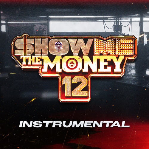 Show Me The Money 12 (Instrumental)