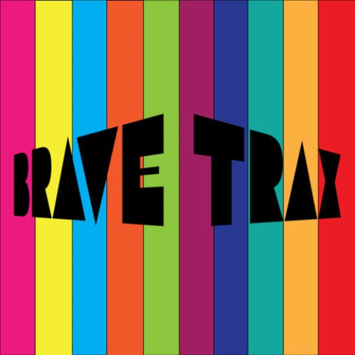 BRAVE TRAX