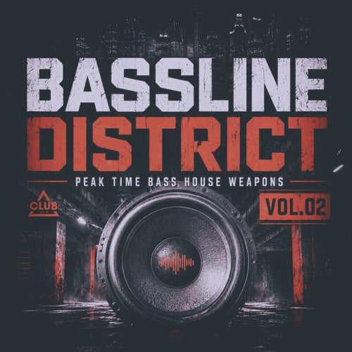 Bassline District, Vol.02