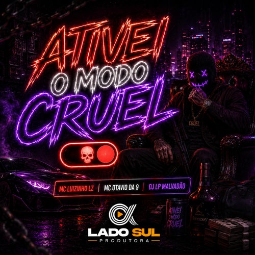Ativei o Modo Cruel