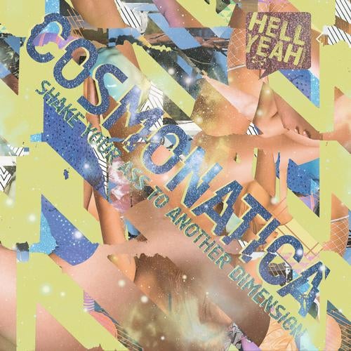 Cosmonatica - Shake Your Ass To Another Dimension