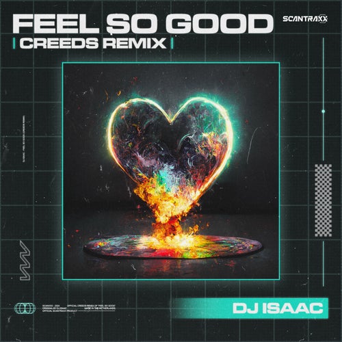  DJ Isaac - Feel So Good (Creeds Remix) (2024) 
