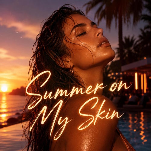 summer on my skin