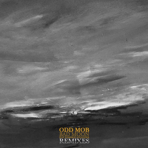 Bad Moon (feat. Kameron Alexander) [Remixes]