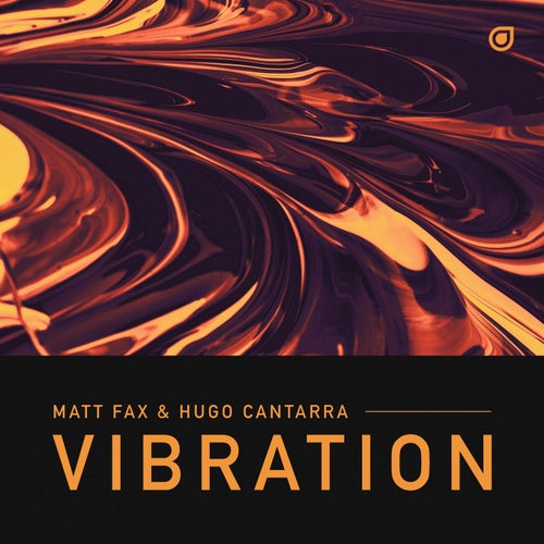 Matt Fax & Hugo Cantarra - Vibration (Extended Mix) [2023]