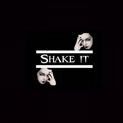 Shake It