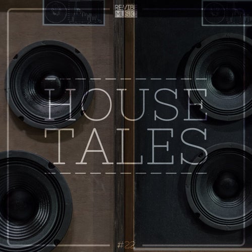 House Tales, Vol. 22